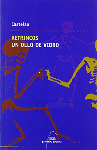 Retrincos. Un ollo de vidro (bc): 2 (Biblioteca Castelao)