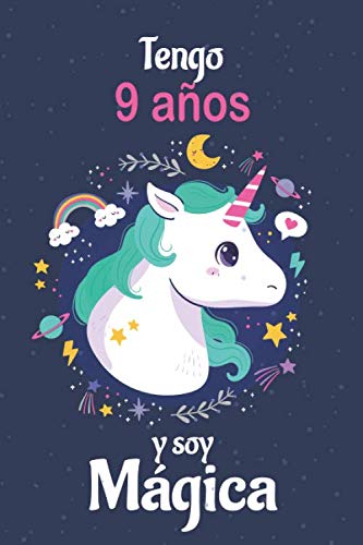 Tengo 9 Años Y Soy Hermosa: Cuaderno De Unicornio Diario Azul Regalo De Cumpleaños Niña 9 Años