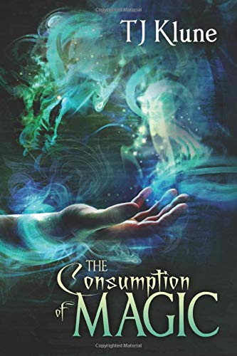 The Consumption of Magic (Tales From Verania)