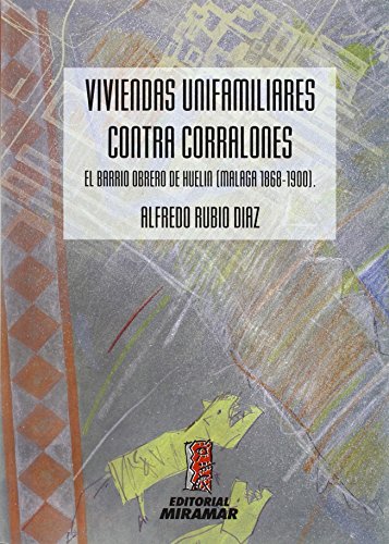 VIVIENDAS UNIFAMILIARES CONTRA CORRALONES