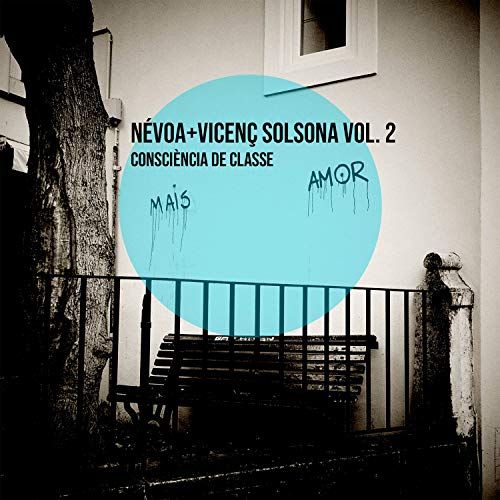 Vol. 2  - Consciencia De Classe