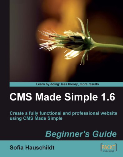 CMS Made Simple 1.6: Beginner's Guide (English Edition)