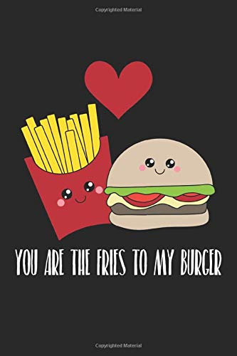 Fries Burger: Lined Journal or Notebook 6x9 inches with 120 pages