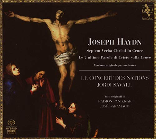Haydn: Las Siete Ultimas Palabras De Cristo En La Cruz; Jordi Savall