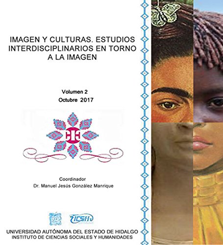 Imagen y Culturas. Estudios Interdisciplinarios en torno a la imagen  2