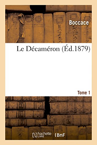 Le Décaméron. Tome 1 (Littérature)