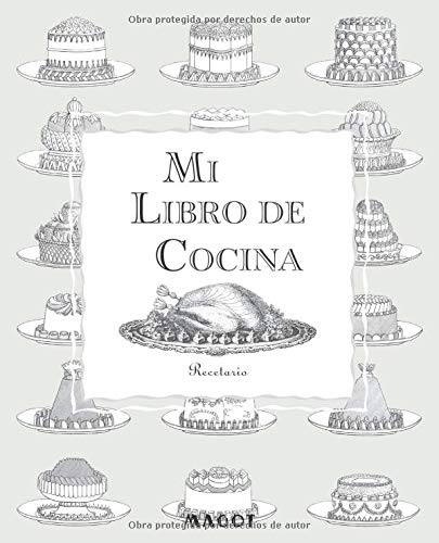 Mi Libro de Cocina: Recetario - Para dividir en las secciones de tu elección