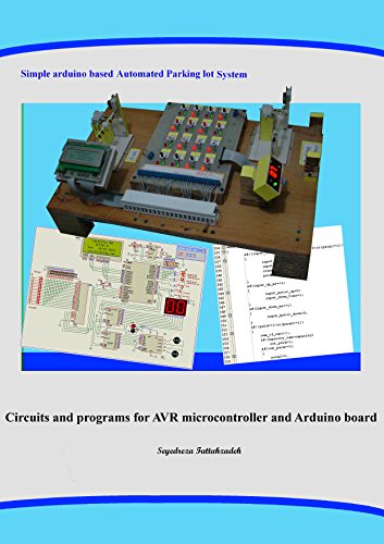 Simple Arduino based Automated Parking lot System (English Edition)