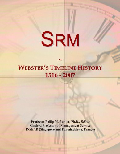 Srm: Webster's Timeline History, 1516 - 2007