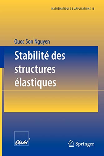 Stabilit¿¿ des structures ¿¿lastiques: 18 (Mathématiques et Applications)