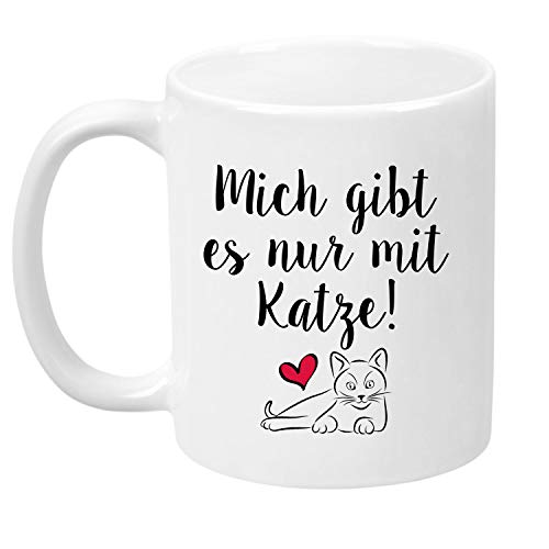 TassenTicker® "Mich gibt es nur mit Katze - impreso por ambos lados - Taza, gatos, amantes, regalo