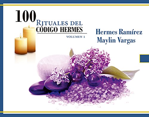 100 Rituales del Código Hermes