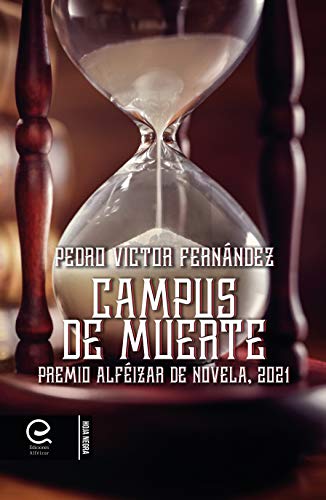 Campus de Muerte: Premio Alféizar de Novela, 2021