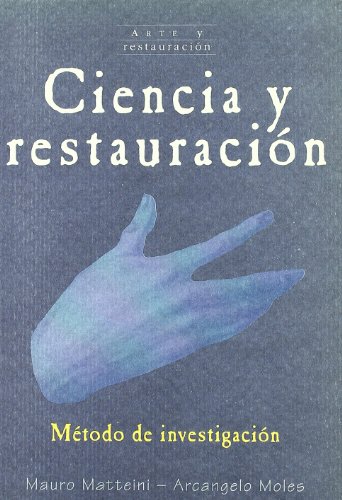 Ciencia y restauración (Arte y Restauración)