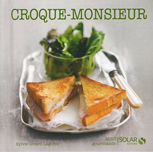 Croque-monsieur - Mini gourmands (French Edition)