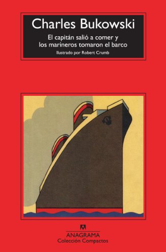 El capitán salió a comer y los marineros tomaron el barco: 576 (Compactos)