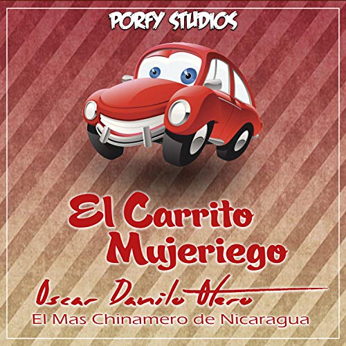 El Carrito Mujeriego [Explicit]