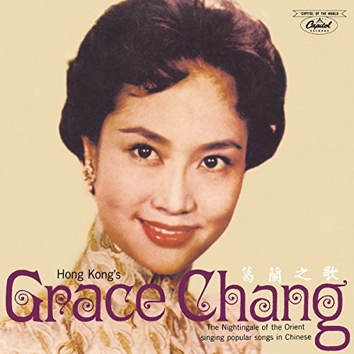 Hong Kong's Grace Chang Ge Lan Zhi Ge