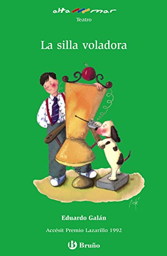 La silla voladora (Castellano - A PARTIR DE 10 AÑOS - ALTAMAR)