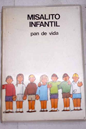 Misalito infantil: pan de vida : mi primer libro de misa