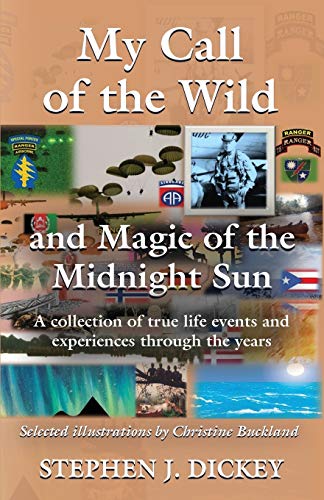 My Call of the Wild and Magic of the Midnight Sun [Idioma Inglés]