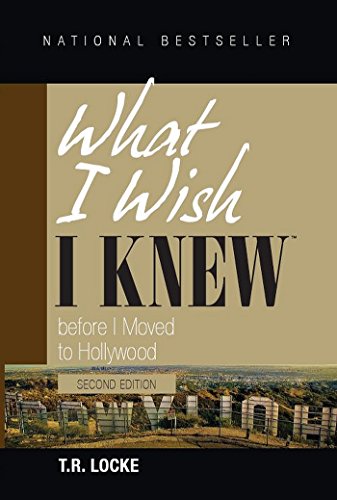 What I Wish I Knew Before I Moved to Hollywood (2nd Edition) (English Edition)