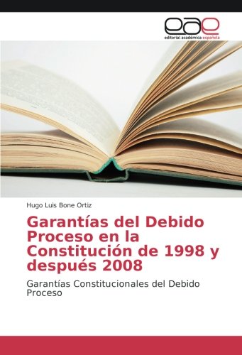 Bone Ortiz, H: Garantías del Debido Proceso en la Constituci