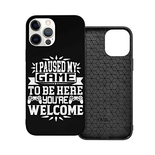 Case For I_Phone 12 You'Re Welcome I Paused My Game To Be Here Phone Case Compatible with I_Phone 12 / I_Phone 12 Pro Shock Proof Anti Scratch Hard Cover Case