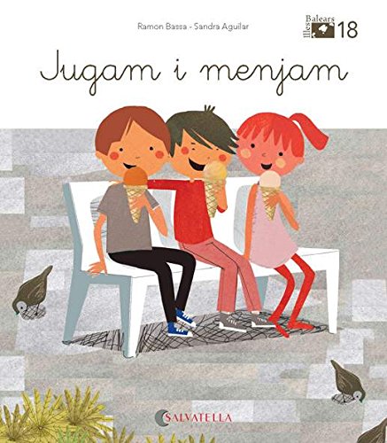 De mica en mica VIB 18: Jugam i menjam: Jugam i menjam (lligada) (ja-jo-ju, ge-gi)