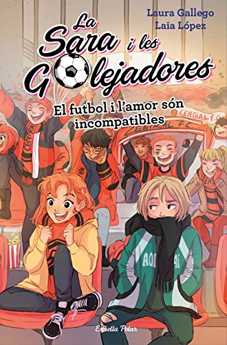 El futbol i l'amor són incompatibles: La Sara i les Golejadores 4