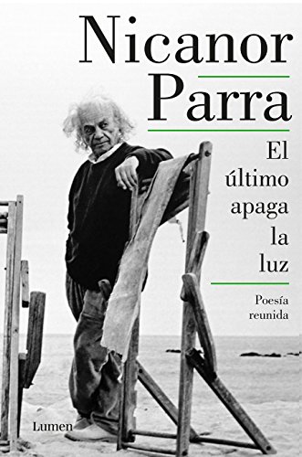 El último apaga la luz: Obra selecta (Poesía)