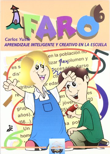 Faro. 6: Aprendizaje Inteligente y Creativo en la Escuela (Talleres Educativos)