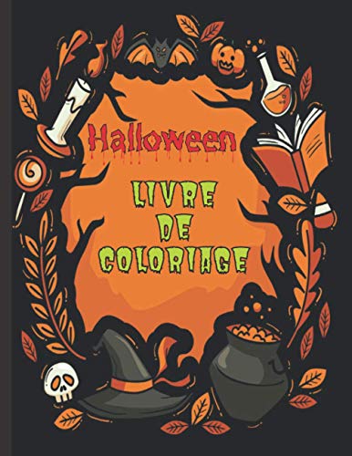 Halloween Livre de coloriage: Un livre de coloriage pour enfants avec de belles images | Créatures fantastiques d'Halloween | 75 modèles uniques