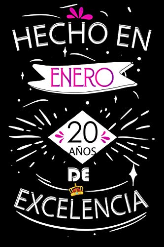 Hecho En Enero 20 Años De Excelencia: Ideas de regalo de los hombres, ideas de cumpleaños 20 año libro de cumpleaños para el hombre y la mujer, ... regalo de cumpleaños, regalos divertidos