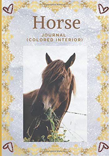 Horse Journal (colored interior): full color inside intime lined and dotted journal diary notebook notepad of luxe for young girls who loves horses ... 7x10, 140 colored pages (lines and dots)