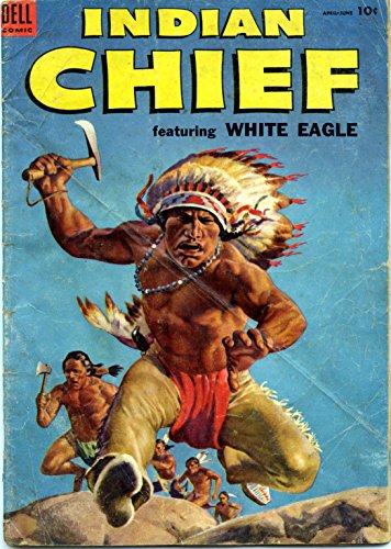 Indian Chief v1 #14: Para Provecho Y Utilidad De Los Fieles Ha Compuesto Un Religioso De La Misma Orden (English Edition)