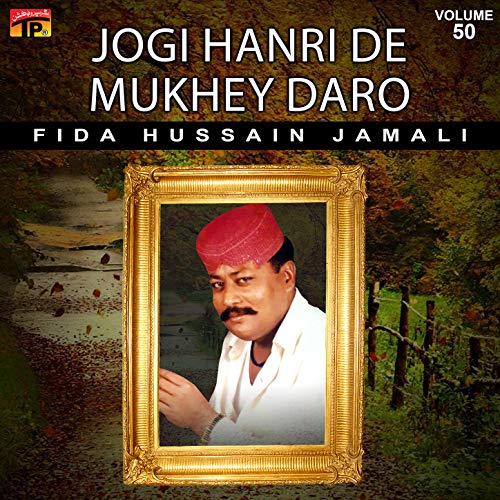 Jogi Hanri De Mukhey Daro, Vol. 50