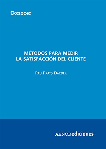 Métodos para medir la satisfacción del cliente