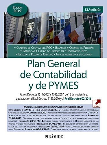 Plan General de Contabilidad y de PYMES: Reales Decretos 1514/2007 y 1515/2007, de 16 de noviembre, y adaptación al Real Decreto 1159/2010 (Economía Y Empresa)