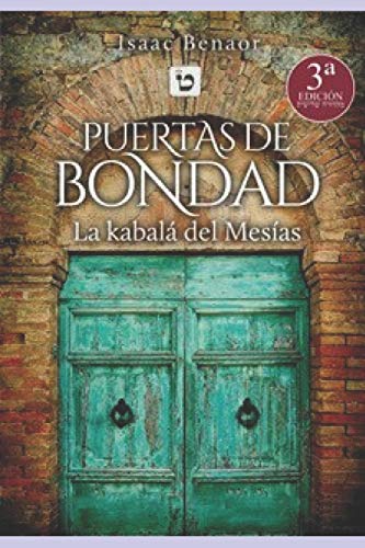 Puertas de Bondad: la Kabalá del Mesías