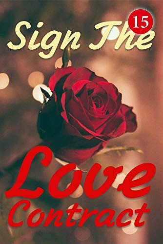 Sign The Love Contract 15: Act On Impulse (English Edition)