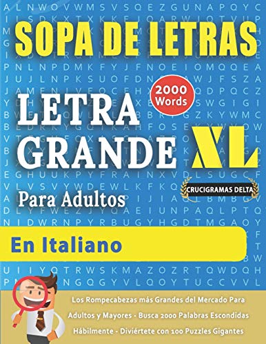 SOPA DE LETRAS CON LETRA GRANDE PARA ADULTOS EN ITALIANO - Crucigramas Delta - Los Rompecabezas más Grandes del Mercado Para Adultos y Mayores - ... - Diviértete con 100 Puzzles Gigantes