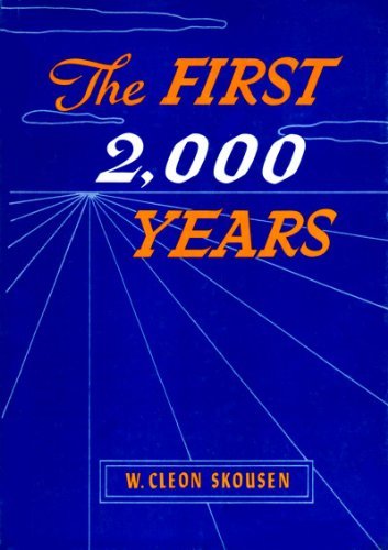 The First 2,000 Years by W. Cleon Skousen (1953-06-02)