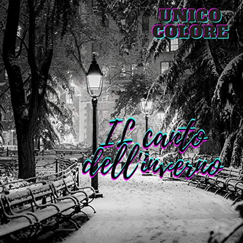 Unico Colore Il Canto Dell'inverno