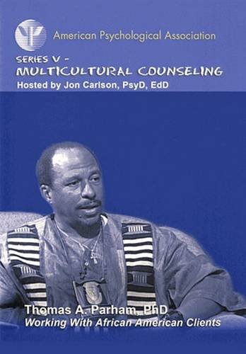 Working with African American Clients (APA Psychotherapy Video Series)