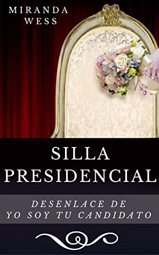 Yo soy tu candidato: Silla presidencial