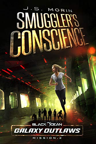 A Smuggler's Conscience: Mission 2 (Black Ocean: Galaxy Outlaws) (English Edition)