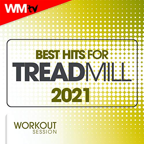 Best Hits For Treadmill 2021 Workout Session (60 Minutes Non-Stop Mixed Compilation for Fitness & Workout 135 Bpm / 32 Count)