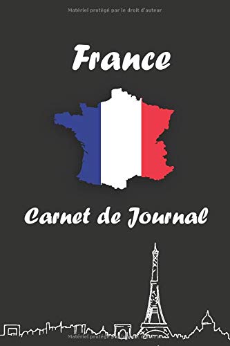 Carnet de Voyage France (Travel Journal): 6 x 9 pages semi-lignées et numérotées avec espace pour colorier ou coller des photos et des souvenirs, et liste de bagage.