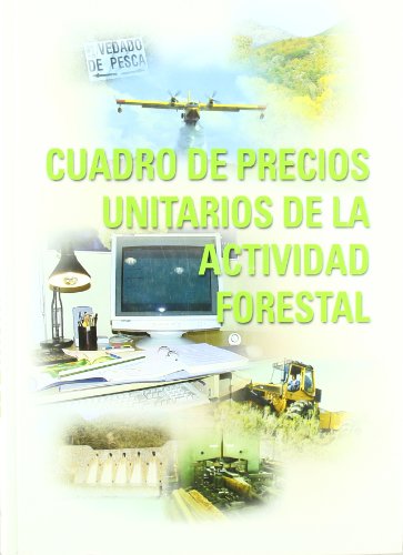 Cuadro de precios unitarios de la actividad forestal